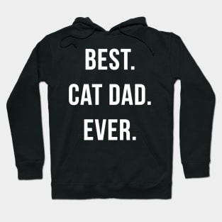 Best Cat Dad Ever Hoodie